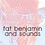 fatbenjamin